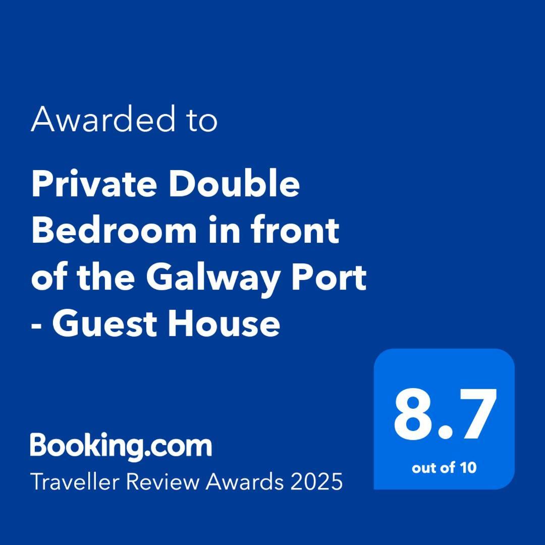 Private Double Bedroom In Front Of The Galway Port - Guest House Exterior foto